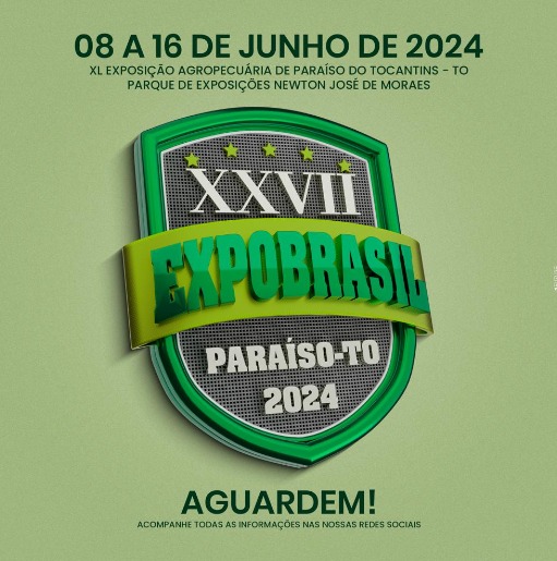 ExpoBrasil de Paraíso já tem data definida e divulgação de shows inicia em Fevereiro